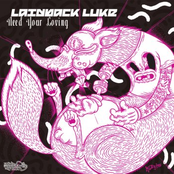 Laidback Luke I Need Your Loving (Radio Edit)