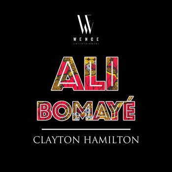 Clayton Hamilton Ali Bomayé