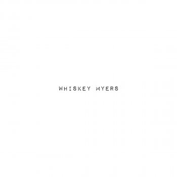 Whiskey Myers Gasoline