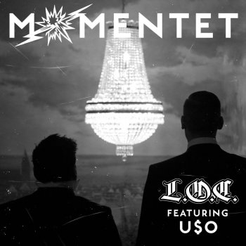 L.O.C. feat. U$O Momentet
