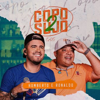 Humberto & Ronaldo Chorou de Amor / Mulher Que Não Dá Voa / Paixão de Peão