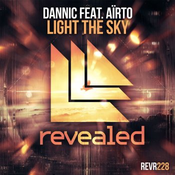 Dannic feat. Airto Light the Sky