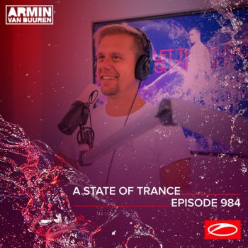 Armin van Buuren A State Of Trance (ASOT 984) - Who's Afraid Of 138?! Set, Pt. 2