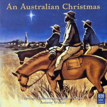 Sydney Philharmonia Motet Choir feat. Antony Walker Christmas Night