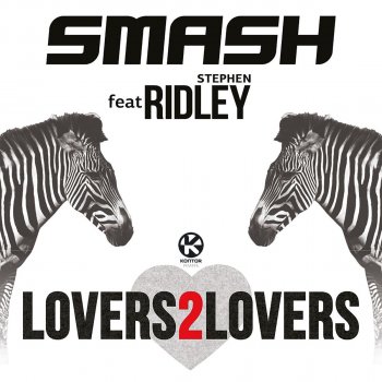 Smash feat. Ridley Lovers2lovers - Extended Mix