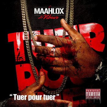 Maahlox Le Vibeur feat. Phil B Tuer pour Tuer