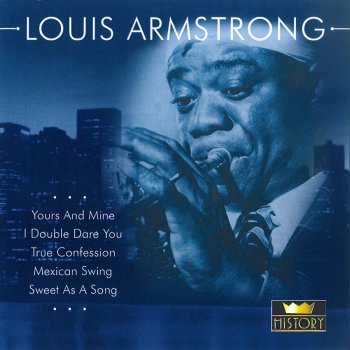 Louis Armstrong As Long As You Live (You'll Be Dead If You Die)