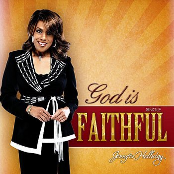 Jennifer Holliday God Is Faithful (Without Sermon)