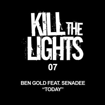 Ben Gold feat. Senadee Today (Chilled Datt Remix)