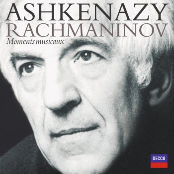 Sergei Rachmaninoff feat. Vladimir Ashkenazy 6 Moments musicaux, Op.16: No. 3 in B minor, Andante cantabile