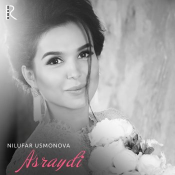 Nilufar Usmonova Asraydi