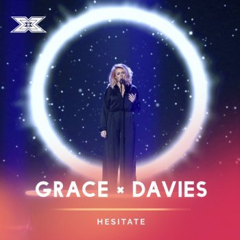 Grace Davies Hesitate (X Factor Recording)