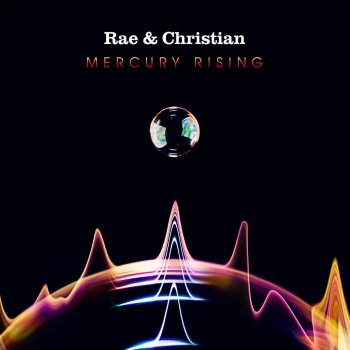 Rae & Christian Mercury Rising