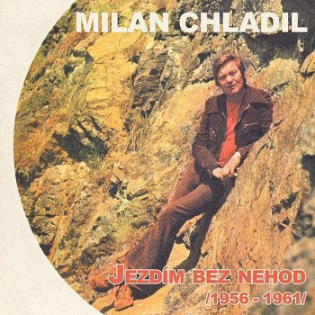 Milan Chladil feat. Yvetta Simonová Ven (When)