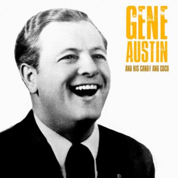 Gene Austin Five Foot Two, Eyes of Blue - Remastered