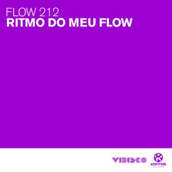 Flow 212 Ritmo Do Meu Flow feat. DJ Overule & Rusty (Nick Corline Radio Edit) - Nick Corline Radio Edit