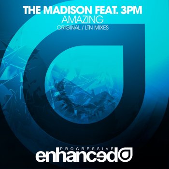 The Madison feat. 3PM Amazing