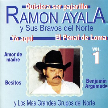 Ramon Ayala Quisiera Ser Pajarillo