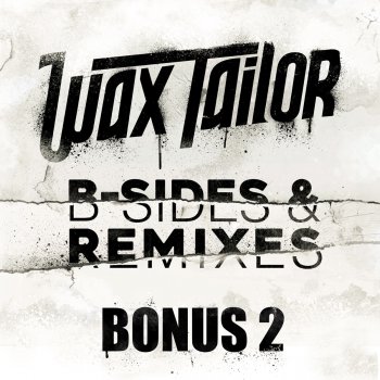 Wax Tailor feat. G Bonson There Is Danger - G Bonson Remix