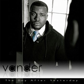 Vander feat. Vander Thompson, Sr. Progress (feat. Vander Thompson, Sr.)