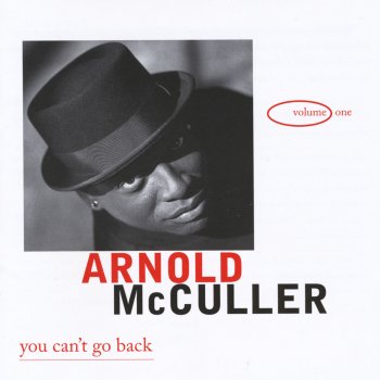 Arnold McCuller You Can't Go Back