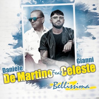 Daniele De Martino feat. Gianni Celeste Bellissima