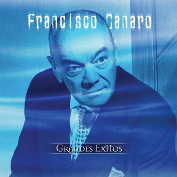 Francisco Canaro y Su Orquesta Típica Lo Que El Viento Se llevo