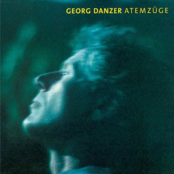 Georg Danzer Ich blende mich aus in die Nacht - Re-Mastered 2011