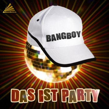 Bangboy Das Ist Party (Hands On Dance Radio Mix)