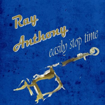 Ray Anthony & His Orchestra This Is Our Love Song