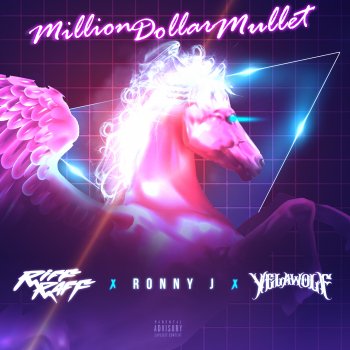 Riff Raff feat. Yelawolf & RONNY J Million Dollar Mullet