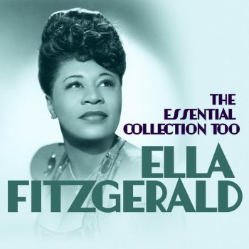 Ella Fitzgerald T'ain't What You Do