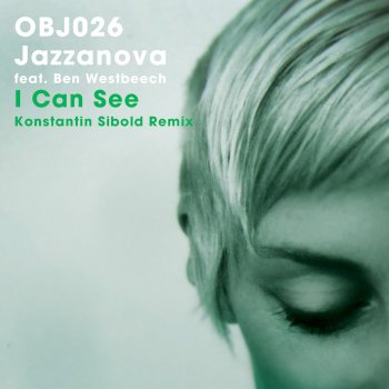Jazzanova feat. Ben Westbeech I Can See (Konstantin Sibold Remix)