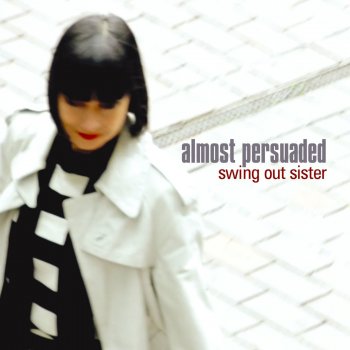 Swing Out Sister be my valentine