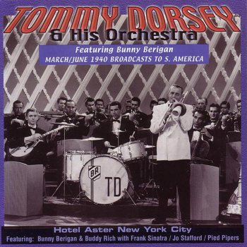 Tommy Dorsey and His Orchestra Deep Night