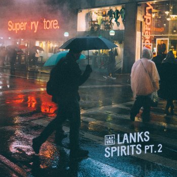 LANKS feat. HWLS Spirits