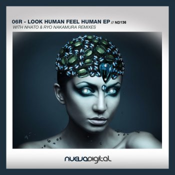 06R Look Human Feel Human (Breaks Mix)