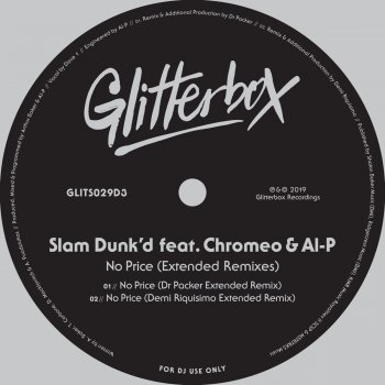 Slam Dunk'd No Price (feat. Chromeo & Al-P) [Dr Packer Extended Remix]