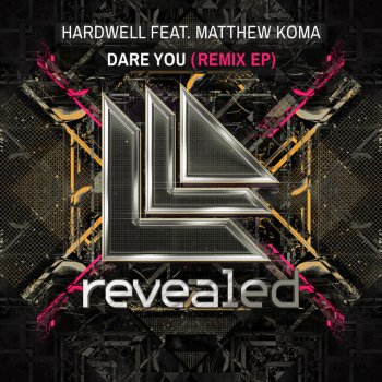 Hardwell feat. Matthew Koma, Tiësto & twoloud Dare You - Tiësto vs. Twoloud Remix