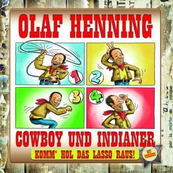 Olaf Henning Cowboy & Indianer (Komm' hol das Lasso raus!) [Party Rock Version]