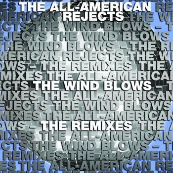 The All‐American Rejects The Wind Blows - Ocelot Remix