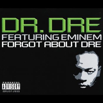 Dr. Dre feat. Eminem Forgot About Dre (clean)