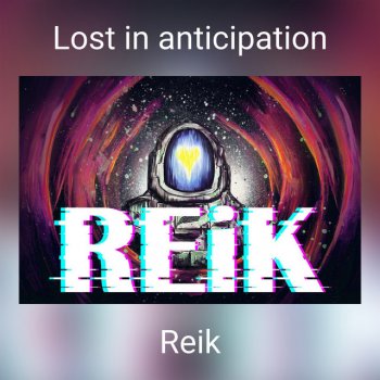 Reik Lost in anticipation