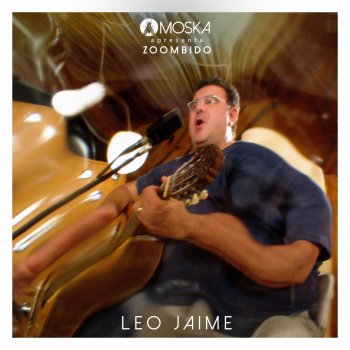 Leo Jaime A Fórmula do Amor (feat. Moska)
