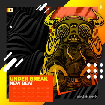 Under Break New Beat