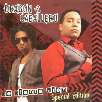 Dragón & Caballero Se Siente Bien (Remix)