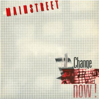 Mainstreet All Change Now