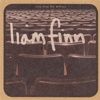 Liam Finn Fire In Your Belly (Live)