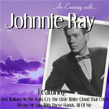 Johnnie Ray Up Above My Head