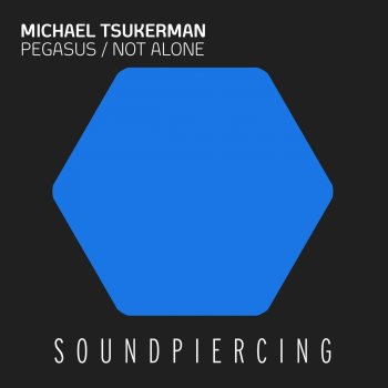 Michael Tsukerman Not Alone (Original Mix)